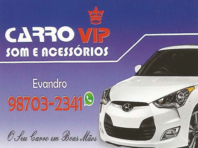 CARRO VIP SOM E ACESSÓRIOS